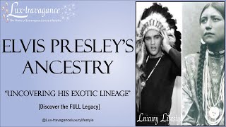 Elvis Presley's Ancestry [Uncovering Exotic Lineage] #elvispresley #elvis #elvisaaronpresley