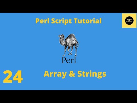 Arrays and Strings in Perl - Perl Script Basics Tutorial - Part 24