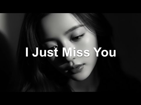 I Just Miss You (Lyric Video)