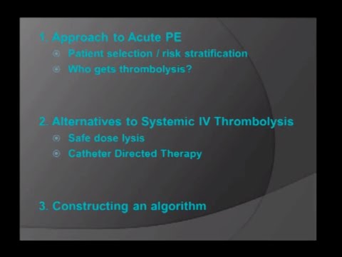 SIR-RFS Webinar (1/5/15): Debates: Catheter Directed Therapy in Acute Pulmonary Embolism