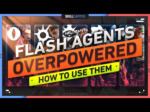 Why FLASH AGENTS are OVERPOWERED and How to PLAY THEM - Valorant Guide