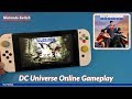 DC Universe Online Switch Gameplay