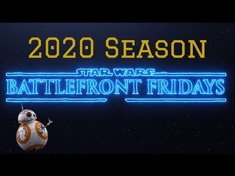 Star Wars Battlefront Fridays 2020 Season - Coming February 2020