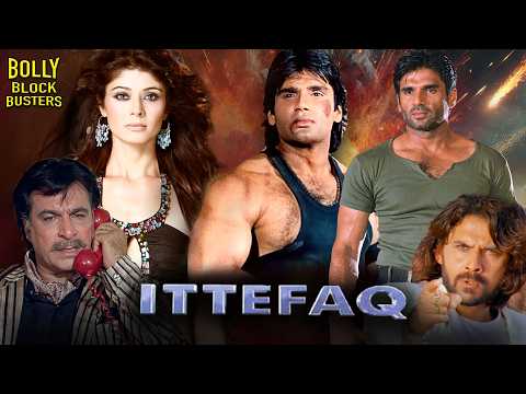 Ittefaq Full Movie | Hindi Movies | Sunil Shetty Full Movies