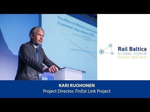 K. Ruohonen: Study Results of the FinEst link project – Impact on Rail Baltica | RBGF 2018