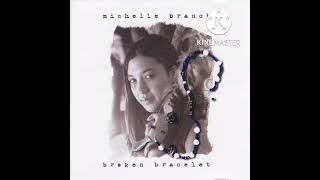 07. I&#39;ll Always Be Right There - Michelle Branch