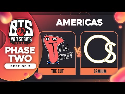 The Cut vs Osmium Game 1 - BTS Pro Series 11 AM: Groups w/ rkryptic & neph