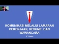 Bab 14: Komunikasi Melalui Lamaran Pekerjaan, Resume, dan Wawancara Bab 14: Komunikasi Melalui Lamaran Pekerjaan, Resume, dan Wawancara