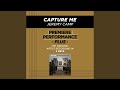 Capture Me