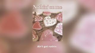 Download lagu Nothin' on me - Leah Marie Perez [SPEED UP] | Lyrics mp3