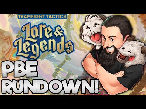 Lore & Legends PBE Rundown | TFT Lore & Legends | Teamfight Tactics