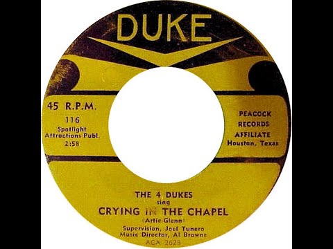 4 DUKES  CRYING IN THE CHAPEL