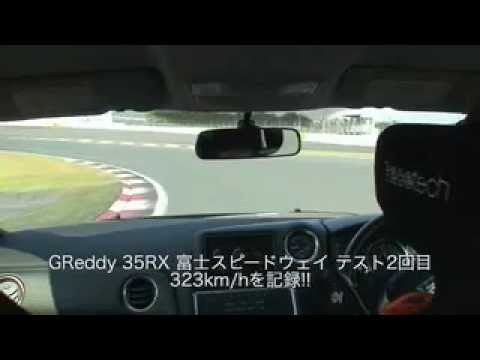 GReddy 35RX GT-R, Fuji Speedway Test