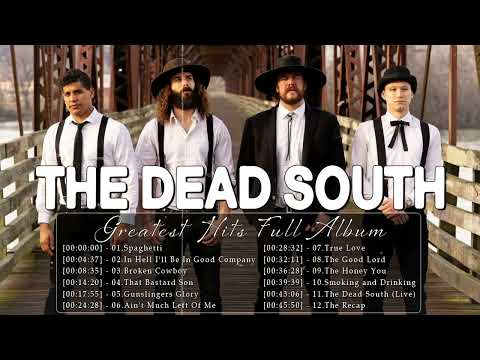 The Dead South Songs Playlist [FULL ALBUM] In Hell I'll Be In Good Company, Spaghetti, Broken Cowboy