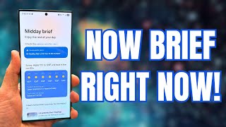Samsung Update Enables Now Brief On Older Galaxy Smartphones Using This Hidden Menu