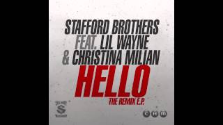 Stafford Brothers - Hello ft. Lil Wayne & Christina Milian (Pleather Remix) [Audio]