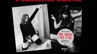 Fabienne SHINE - Interview - Shakin'Street et Sexes, Drogues & Rock'N'Roll - LaPariZienne.com