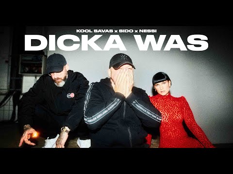 Kool Savas - Dicka Was (feat. Sido & Nessi) (prod. Abaz)