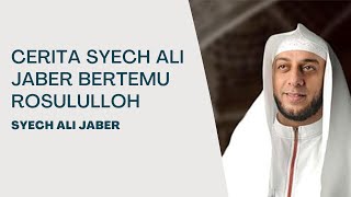 Download lagu Kisah Syekh Ali Jaber Mimpi Bertemu Nabi Muhammad SAW mp3