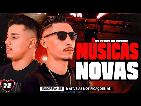 OS FERAS DO PIZEIRO 2026 - MÚSICAS NOVAS - ALTA QUALIDADE - CD NOVO 2026 - ULTRA MÉDIOS GRAVES