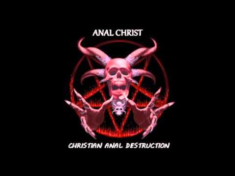 Anal Christ - 
