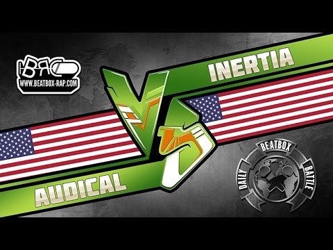 Inertia VS Audical  ★ Daily Beatbox Battle ★ 19.7.2016