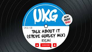 Remi - Talk About It (Steve Gurley Mix)