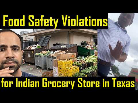 American Man Exposes Indian Grocery Store in Texas Selling Unsafe Food