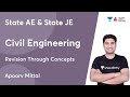 Revision Through Concepts | State AE & State JE | Civil Engineering | Apoorv Mittal