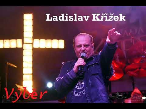 Ladislav Křížek - Výběr