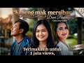 Lagu Pak Pak Terbaru 2022 Kelleng Mak Mersibar Dewi Padang Cinta Tiadabatas Official Music Video
