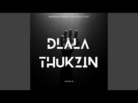 Dlala Thukzin