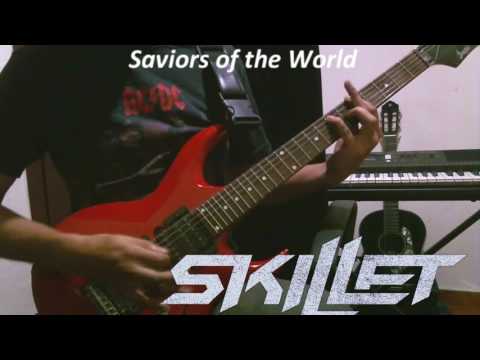 Saviors Of The World - Skillet