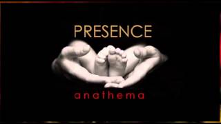 Anathema - Presence