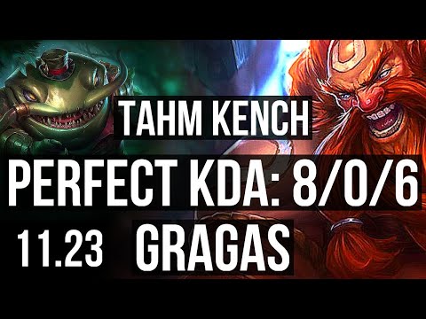 TAHM KENCH vs GRAGAS (TOP) | 8/0/6, 7 solo kills, Legendary | EUW Diamond | 11.23