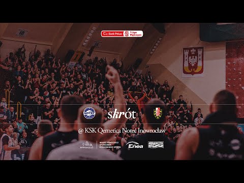 SKRÓT | 3. kolejka KSK Qemetica Noteć Inowrocław 65:110 Enea Abramczyk Astoria Bydgoszcz