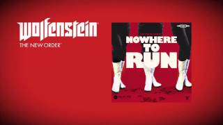 Wolfenstein: The New Order (Soundtrack) - Die Partei Damen - Nowhere to Run