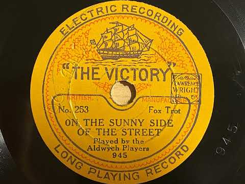 On The Sunny Side Of The Street - Aldwych Players (Howard Godfrey w. Al Bowlly)