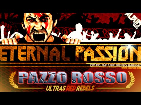 Ultras Red Rebels : Album ETERNAL PASSION - Piste 3 (PAZZO ROSSO)