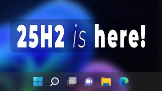 Windows 11 25H2 Available NOW: Install Before Official Release + New Features Tour