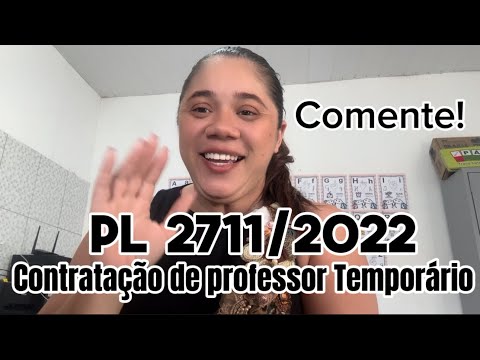 PL 2711/2022 sobre Contratação de Professores Temporários