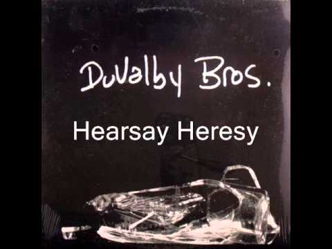 Duvalby.Bros.02.Hearsay.Heresy
