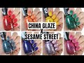 China Glaze X Sesame Street You Do Hue Collection Swatches And Review Elizabeth Anne