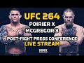 UFC 264: Poirier vs. McGregor 3 Post-Fight Press Conference LIVE Stream | MMA Fighting
