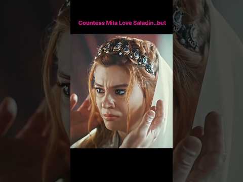 Mila Love ♥ Saladin but 😢 - 4K Edit #kudüsfatihi #shorts #brokenheart #editshort #brokenlove