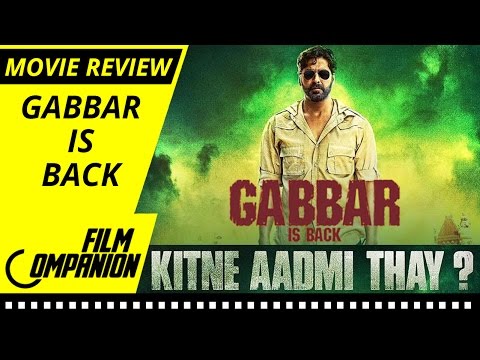 Video Clip 2 — Gabbar is Back