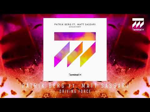 Patrik Berg ft. Matt Sassari - Driving Force