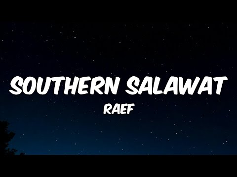 @RaefMusic - Southern Salawat (Salatu Allah, Salamu Allah) (Lyrics)