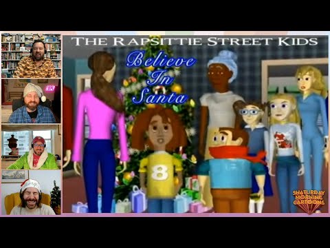 Shaturday Morning Cartoons - The Rapsittie Street Kids Believe in Santa