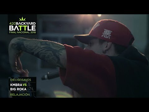 KMBRA vs BIG ROKA. 16vos NACIONAL. 420 Backyard Battle 2018